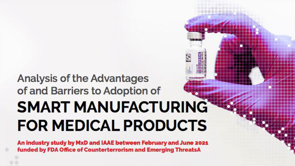 Smart Manufacturing for Medical Products